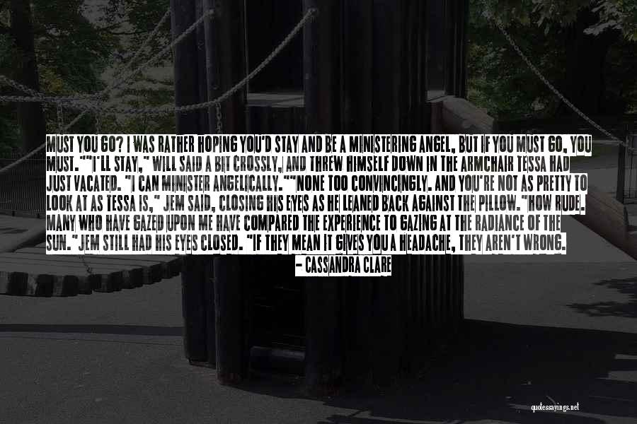 Friends Headache Quotes By Cassandra Clare Friends Headache Quotes By Cassandra Clare