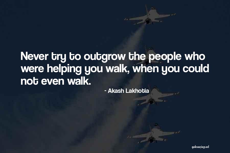 Friends Helping You Quotes By Akash Lakhotia