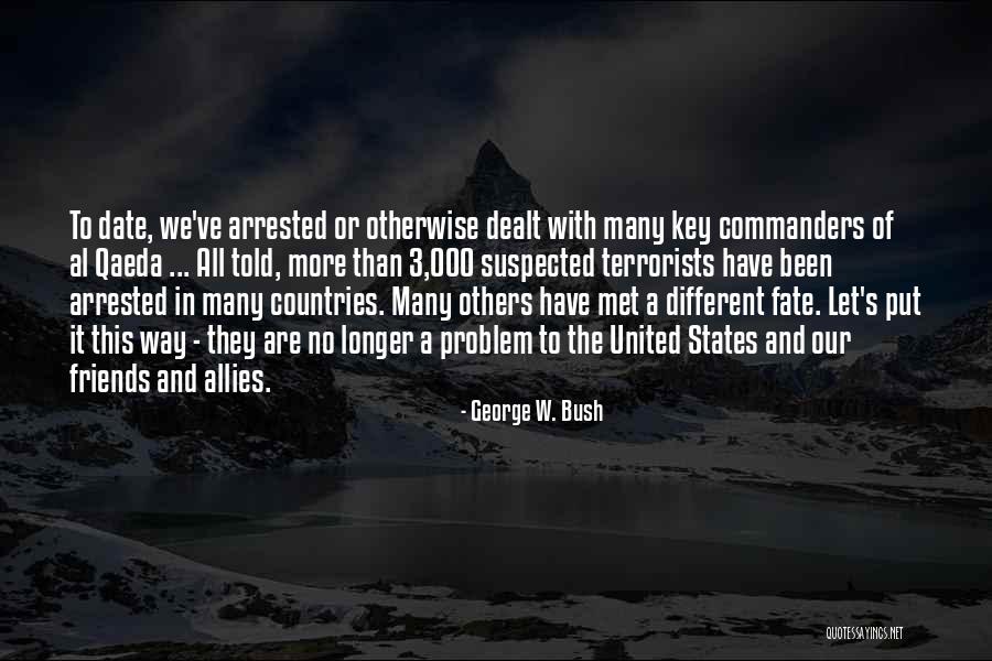 Friends Humor Quotes By George W. Bush Friends Humor Quotes By George W. Bush