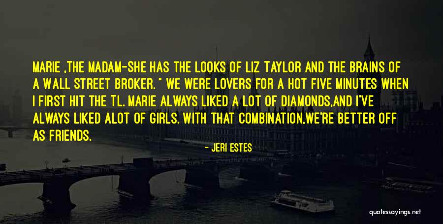 Friends Humor Quotes By Jeri Estes Friends Humor Quotes By Jeri Estes
