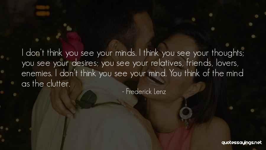 Friends Ignorance Quotes By Frederick Lenz Friends Ignorance Quotes By Frederick Lenz