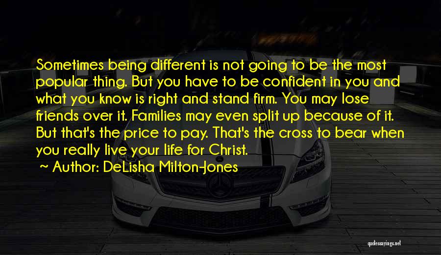 Friends In Christ Quotes By DeLisha Milton-Jones