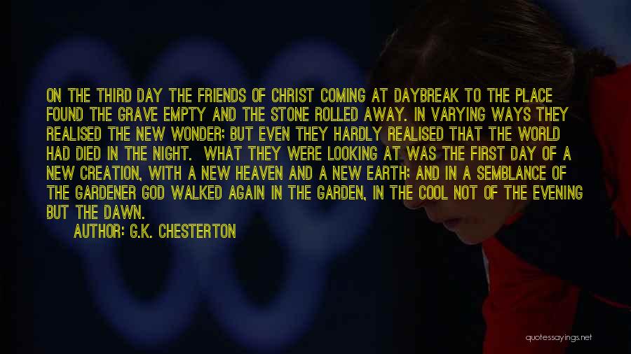 Friends In Christ Quotes By G.K. Chesterton