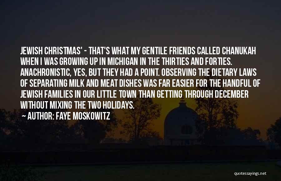 Friends In Christmas Quotes By Faye Moskowitz