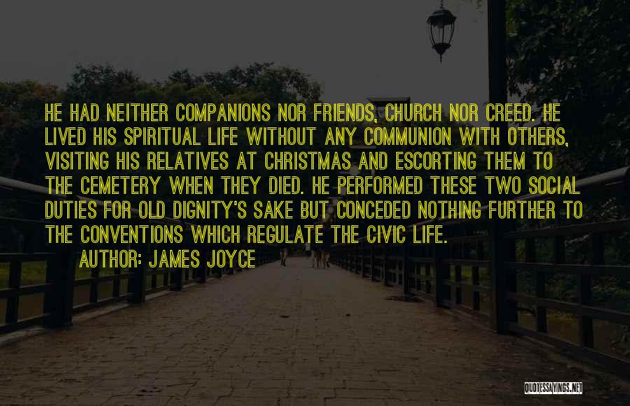 Friends In Christmas Quotes By James Joyce