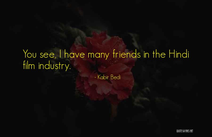 Friends In Hindi Quotes By Kabir Bedi Friends In Hindi Quotes By Kabir Bedi