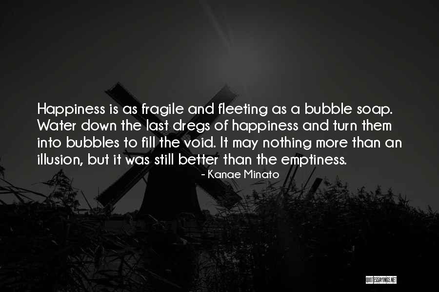 Friends In Nursing School Quotes By Kanae Minato Friends In Nursing School Quotes By Kanae Minato