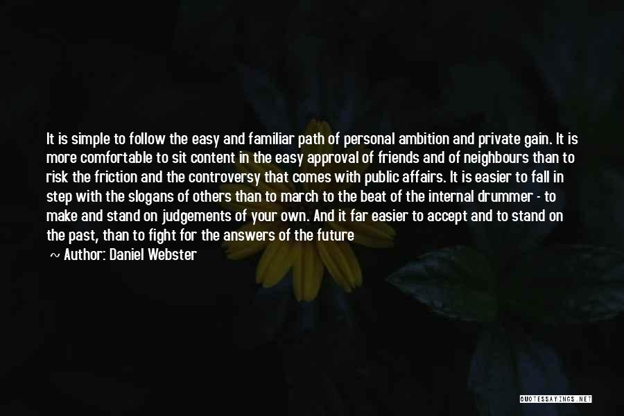 Friends In The Past Quotes By Daniel Webster
