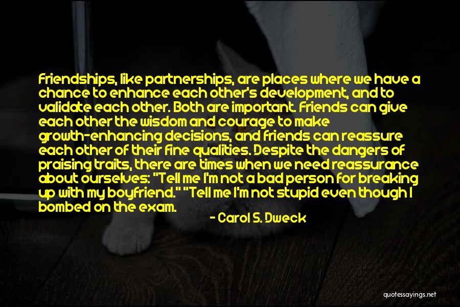 Friends In Times Of Need Quotes By Carol S. Dweck