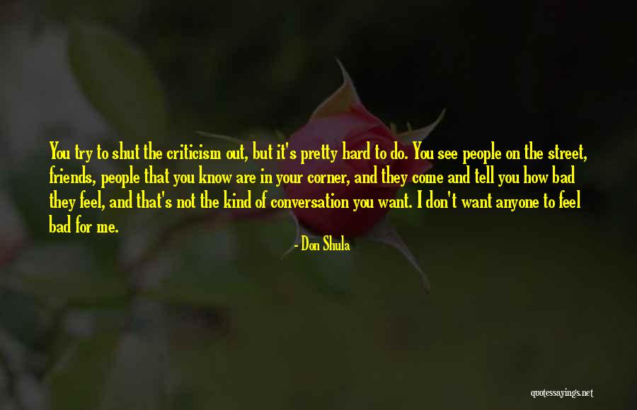 Friends In Your Corner Quotes By Don Shula Friends In Your Corner Quotes By Don Shula