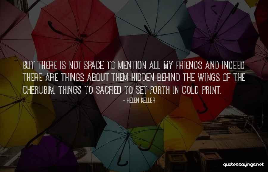 Friends Indeed Quotes By Helen Keller