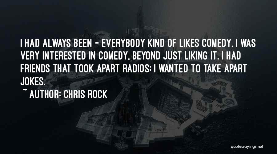 Friends Jokes Quotes By Chris Rock