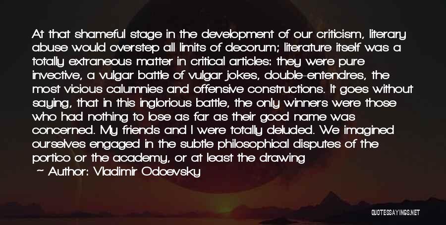 Friends Jokes Quotes By Vladimir Odoevsky