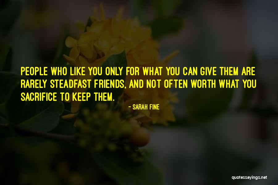Friends Keep You Going Quotes By Sarah Fine Friends Keep You Going Quotes By Sarah Fine