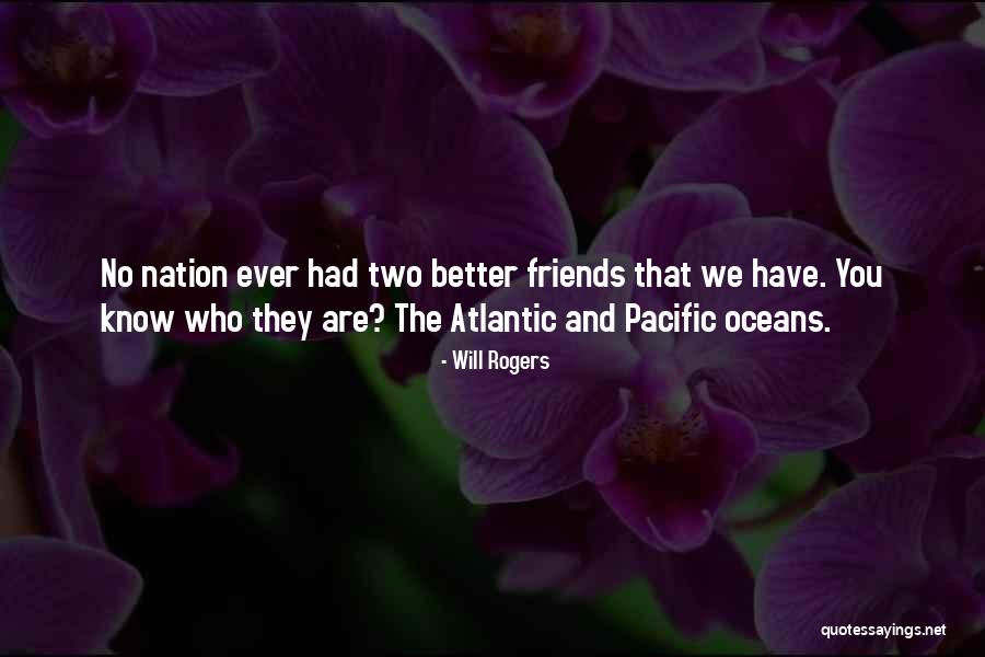 Friends Know You Better Quotes By Will Rogers Friends Know You Better Quotes By Will Rogers