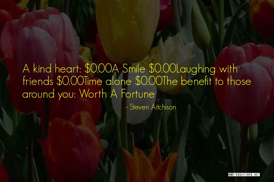 Friends Laughing At You Quotes By Steven Aitchison