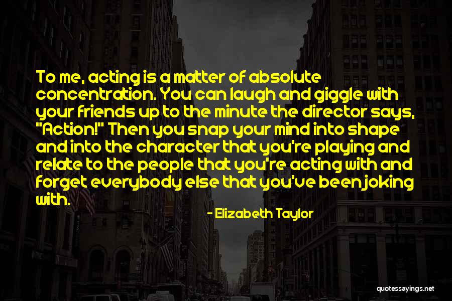 Friends Laughing Quotes By Elizabeth Taylor Friends Laughing Quotes By Elizabeth Taylor