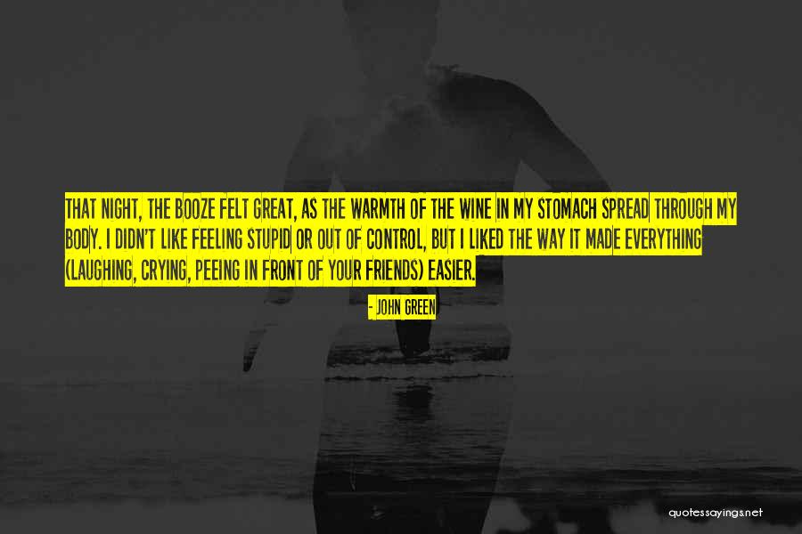 Friends Laughing Quotes By John Green Friends Laughing Quotes By John Green