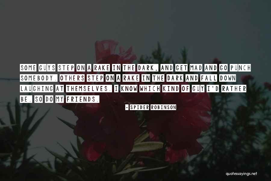 Friends Laughing Quotes By Spider Robinson Friends Laughing Quotes By Spider Robinson