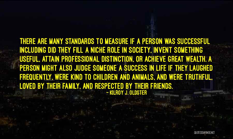 Friends Laughter Quotes By Kilroy J. Oldster Friends Laughter Quotes By Kilroy J. Oldster