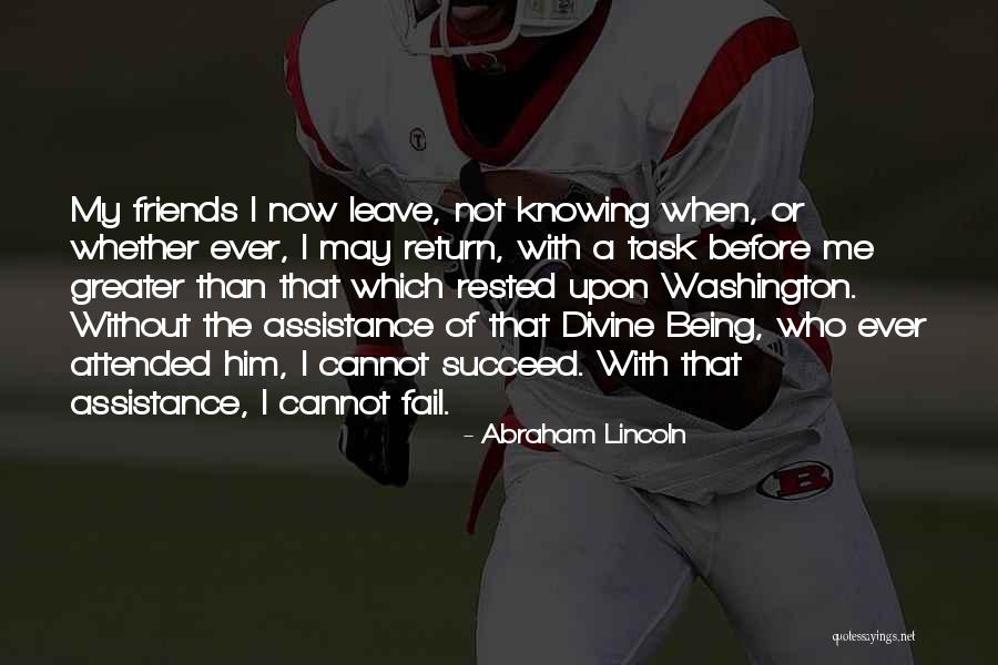 Friends Leave Quotes By Abraham Lincoln Friends Leave Quotes By Abraham Lincoln
