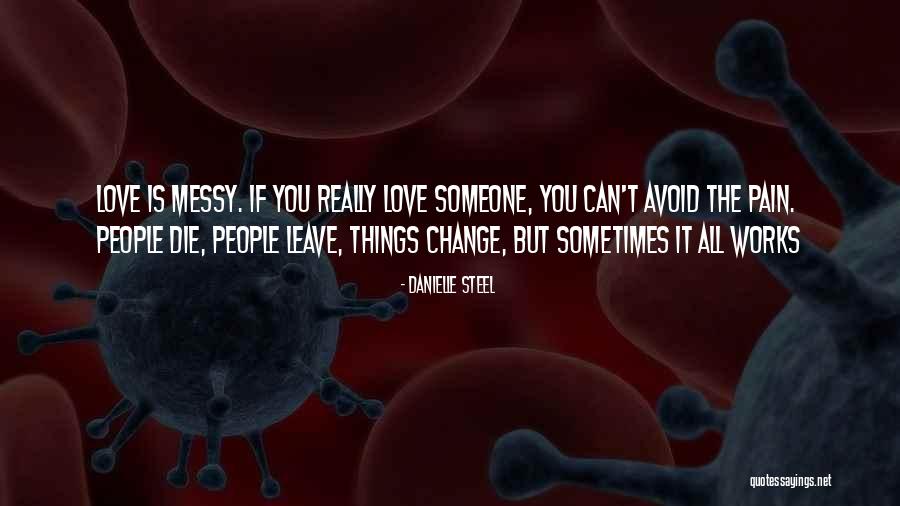 Friends Leave Quotes By Danielle Steel Friends Leave Quotes By Danielle Steel