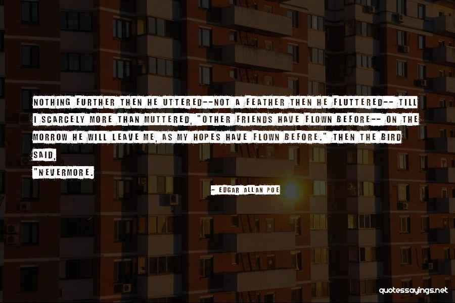 Friends Leave Quotes By Edgar Allan Poe Friends Leave Quotes By Edgar Allan Poe