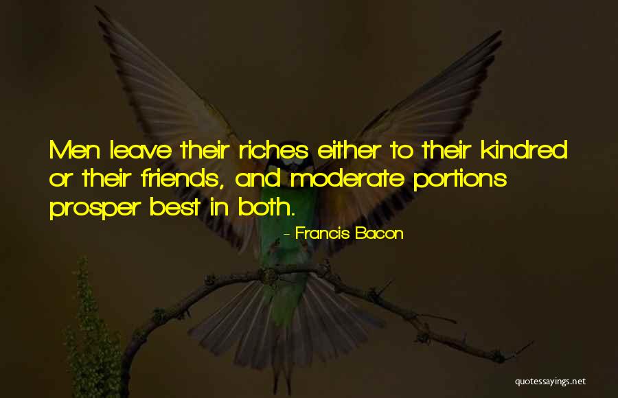 Friends Leave Quotes By Francis Bacon Friends Leave Quotes By Francis Bacon