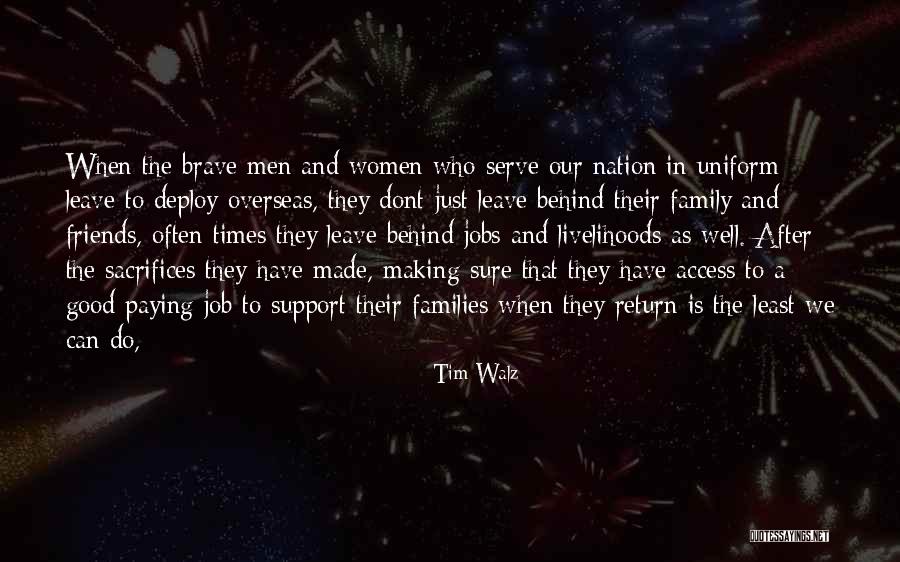 Friends Leave Quotes By Tim Walz Friends Leave Quotes By Tim Walz