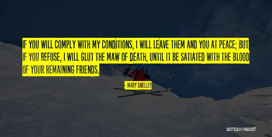 Friends Leave You Quotes By Mary Shelley Friends Leave You Quotes By Mary Shelley