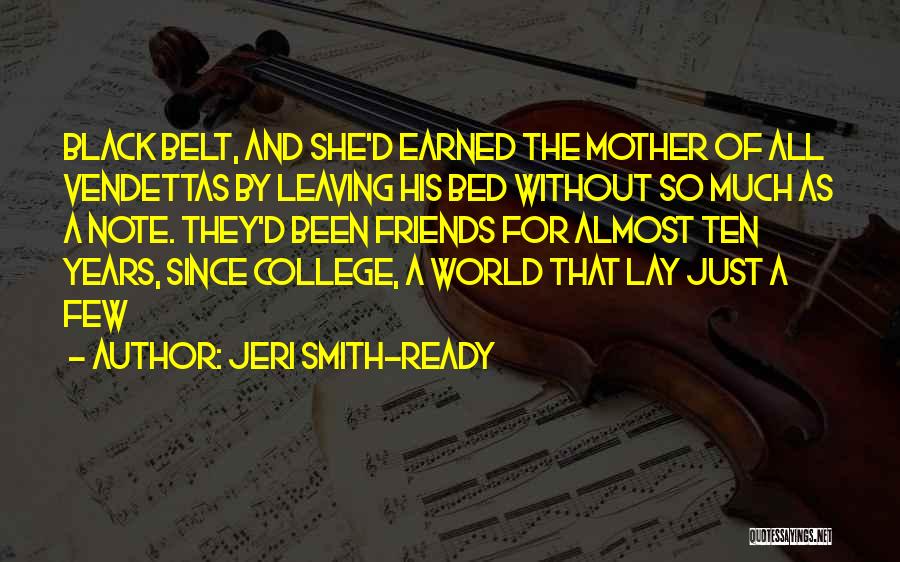 Friends Leaving For College Quotes By Jeri Smith-Ready