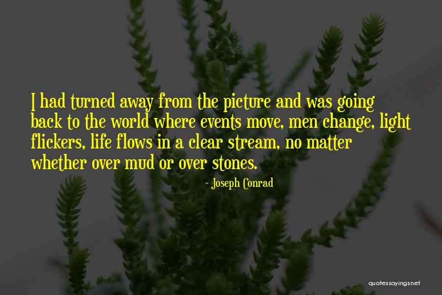 Friends Leaving Your Life Quotes By Joseph Conrad