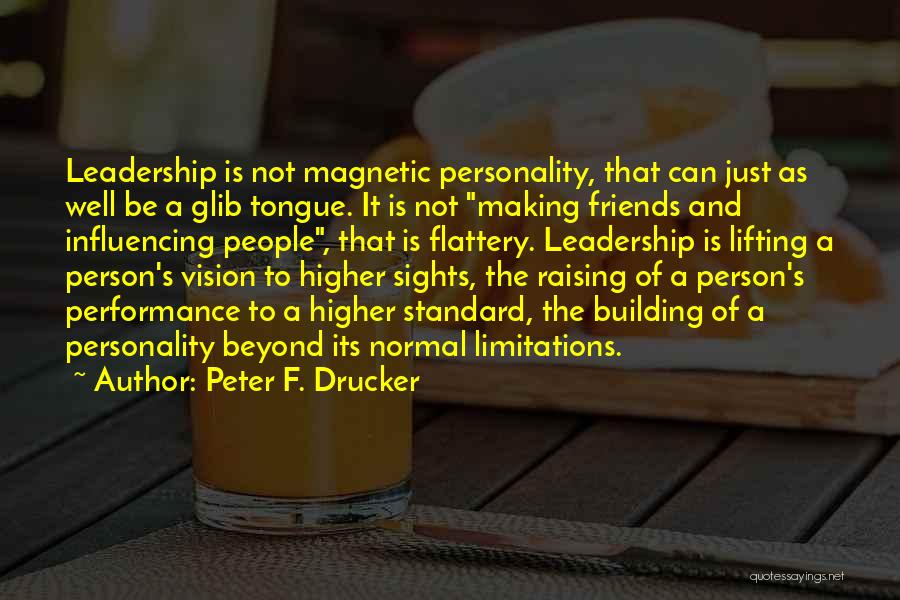 Friends Lifting You Up Quotes By Peter F. Drucker