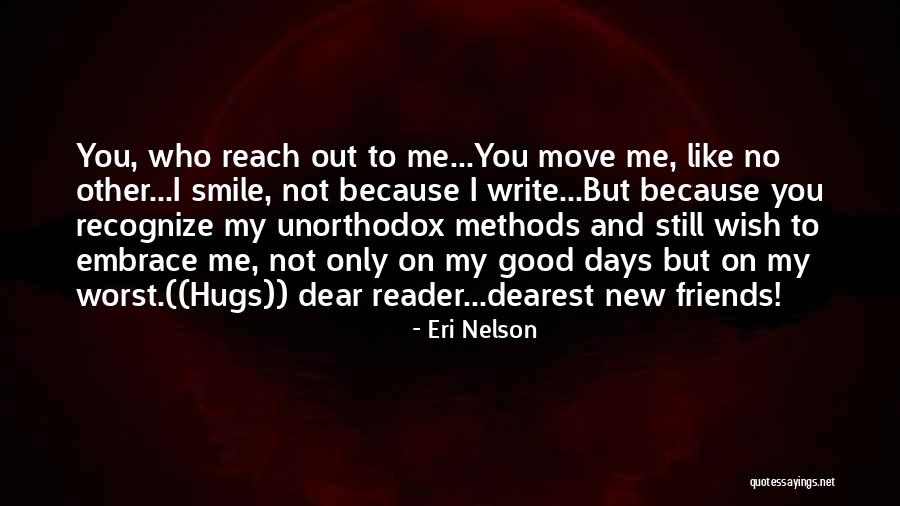 Friends Like No Other Quotes By Eri Nelson