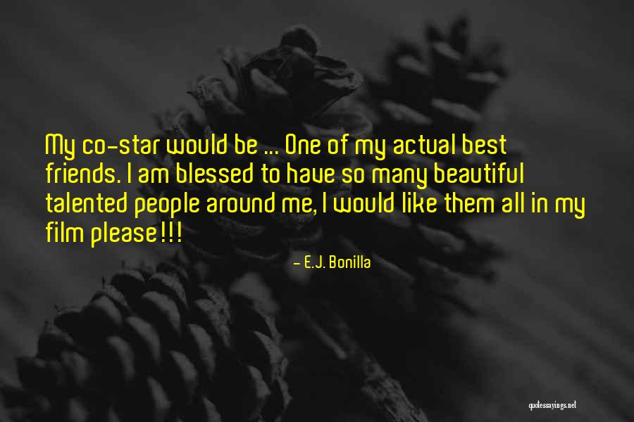 Friends Like Stars Quotes By E.J. Bonilla