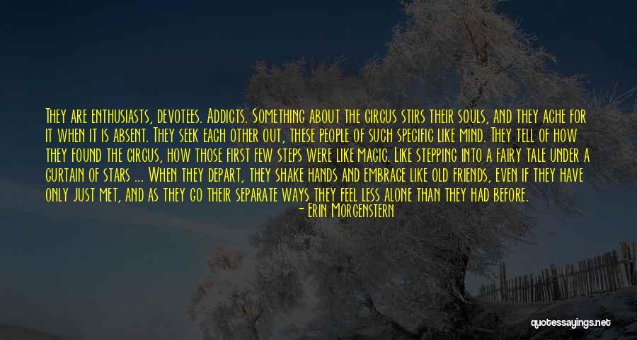 Friends Like Stars Quotes By Erin Morgenstern