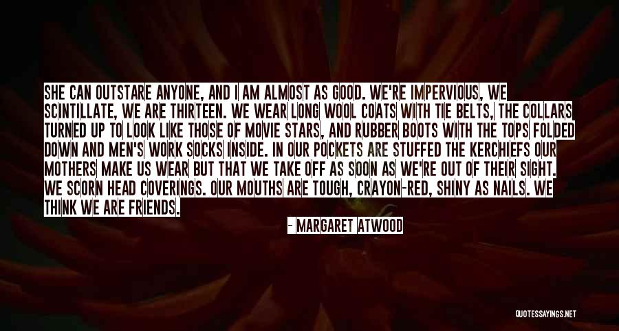 Friends Like Stars Quotes By Margaret Atwood