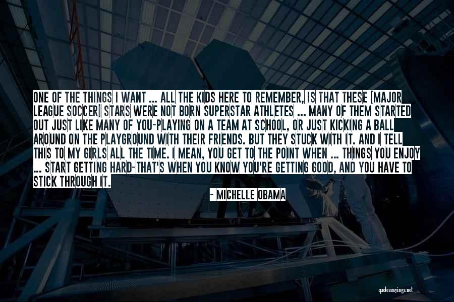 Friends Like Stars Quotes By Michelle Obama Friends Like Stars Quotes By Michelle Obama