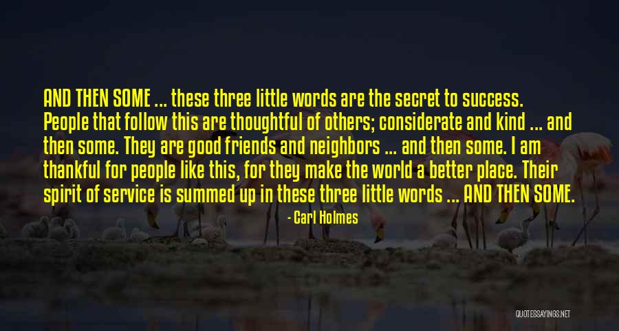 Friends Like These Quotes By Carl Holmes