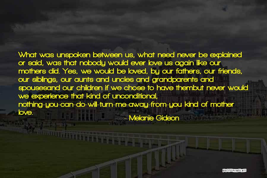 Friends Like Us Quotes By Melanie Gideon Friends Like Us Quotes By Melanie Gideon