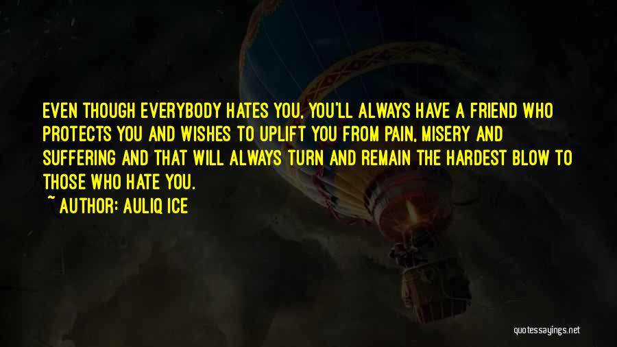 Friends Love Hate Quotes By Auliq Ice