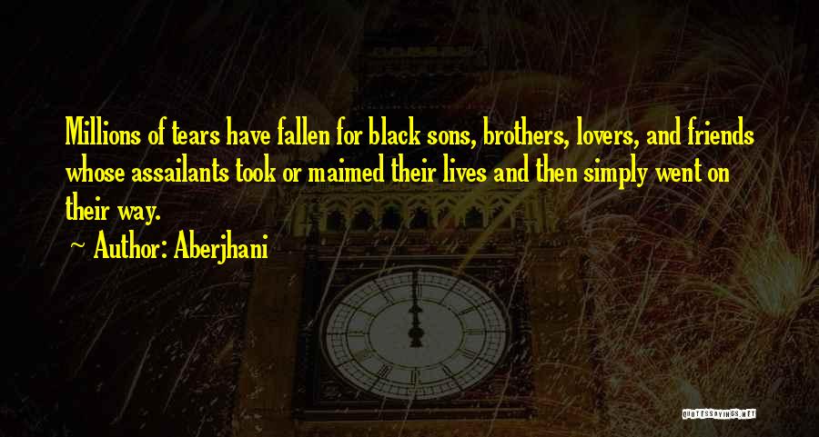 Friends Lovers Quotes By Aberjhani