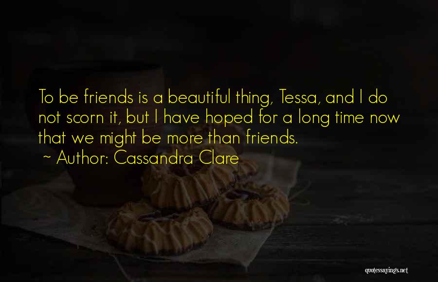 Friends Lovers Quotes By Cassandra Clare