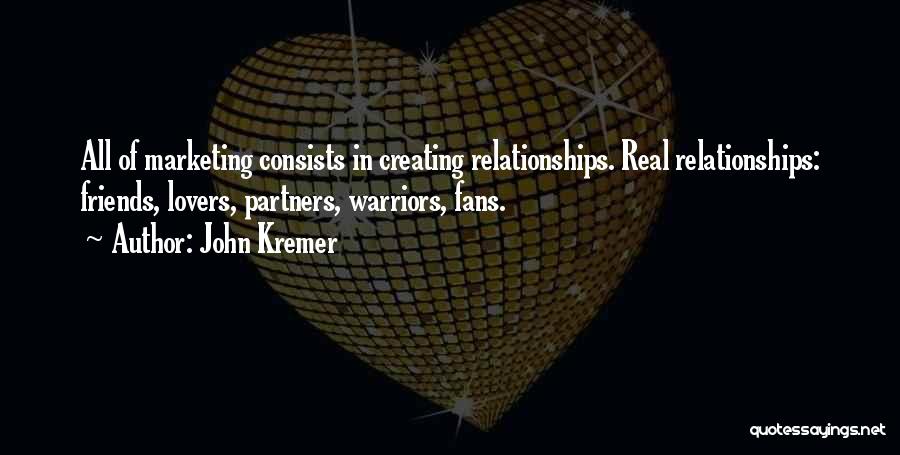 Friends Lovers Quotes By John Kremer