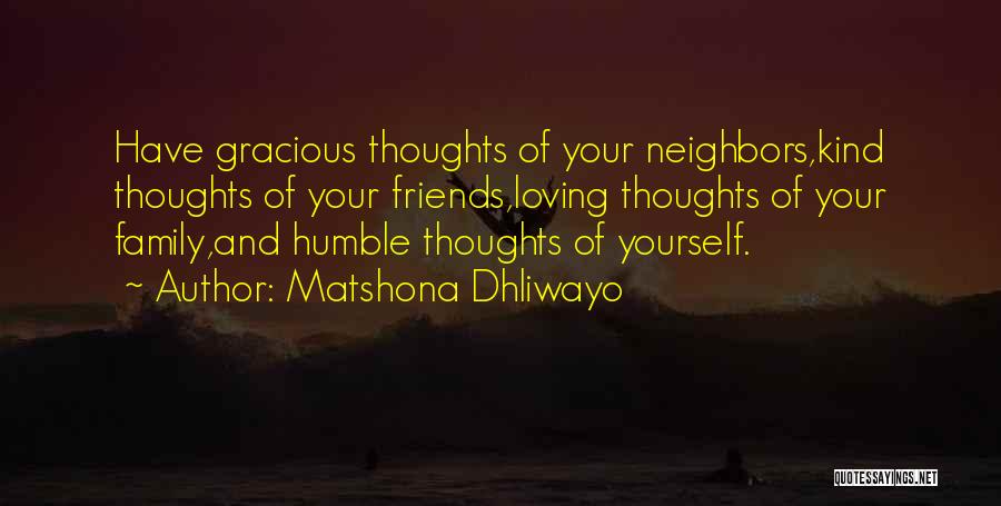 Friends Loving Each Other Quotes By Matshona Dhliwayo