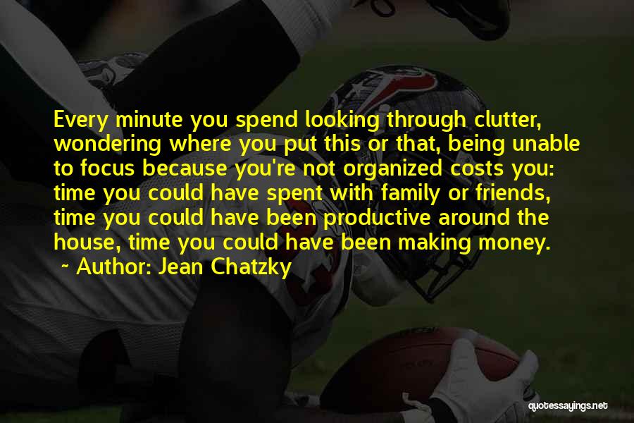 Friends Making Time For You Quotes By Jean Chatzky