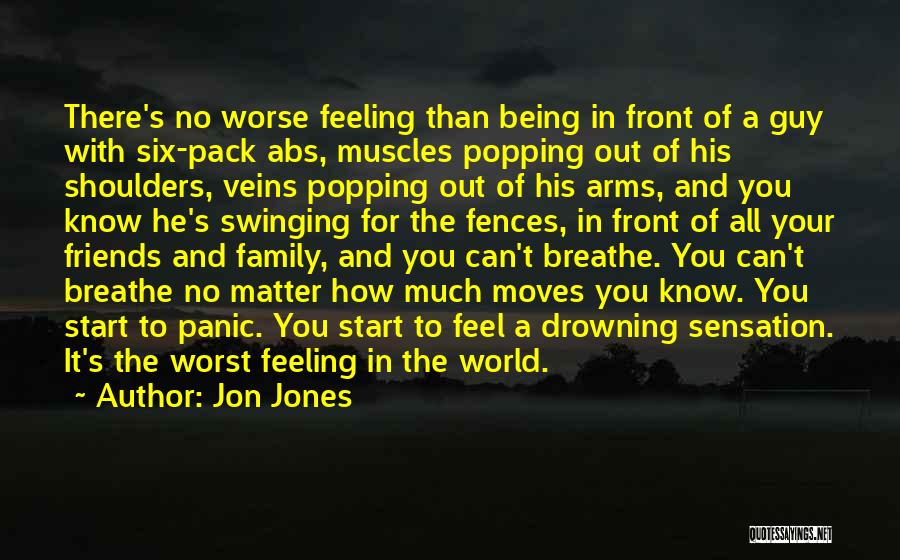 Friends Matter Quotes By Jon Jones