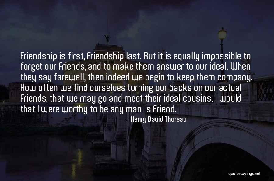 Friends Meet Quotes By Henry David Thoreau