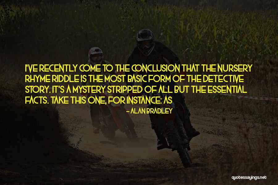 Friends Meetup Quotes By Alan Bradley Friends Meetup Quotes By Alan Bradley