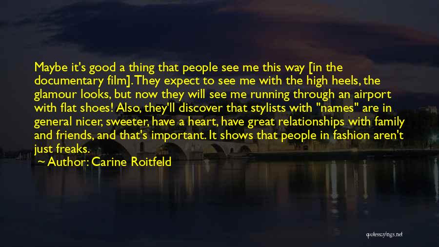 Friends More Important Than Family Quotes By Carine Roitfeld